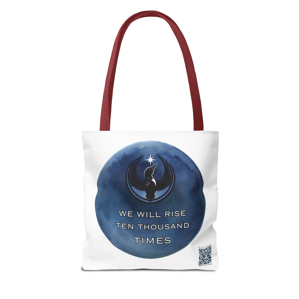We Will Rise 10,000 Times Tote Bag