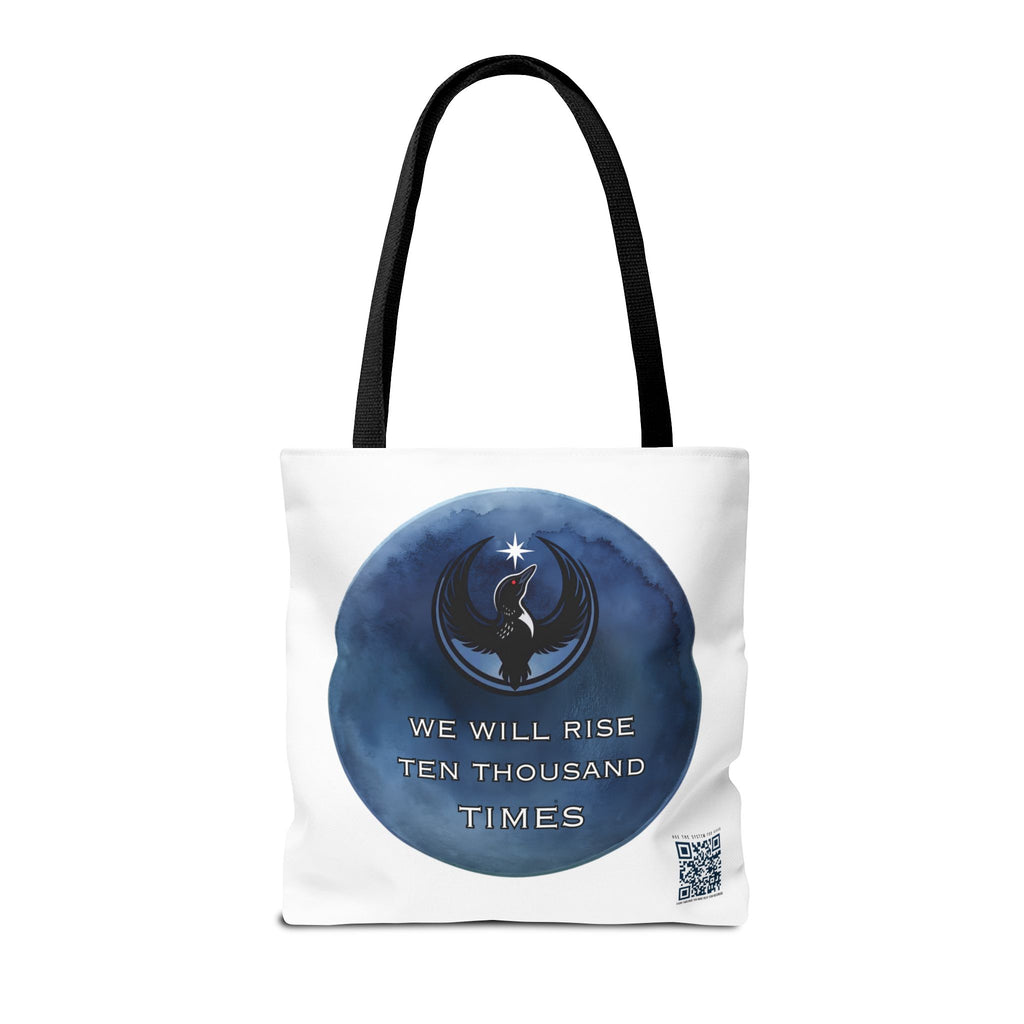 We Will Rise 10,000 Times Tote Bag