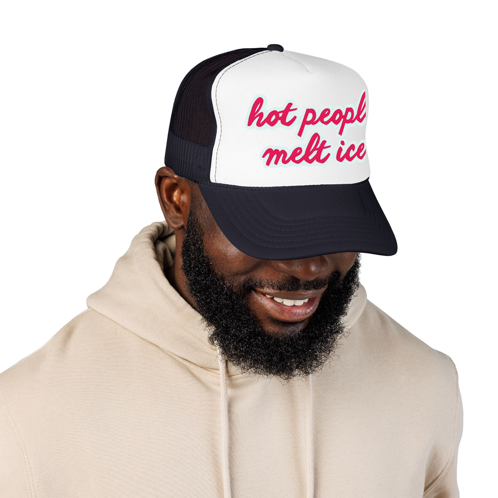 Hot People Melt Ice Mesh Trucker Hat