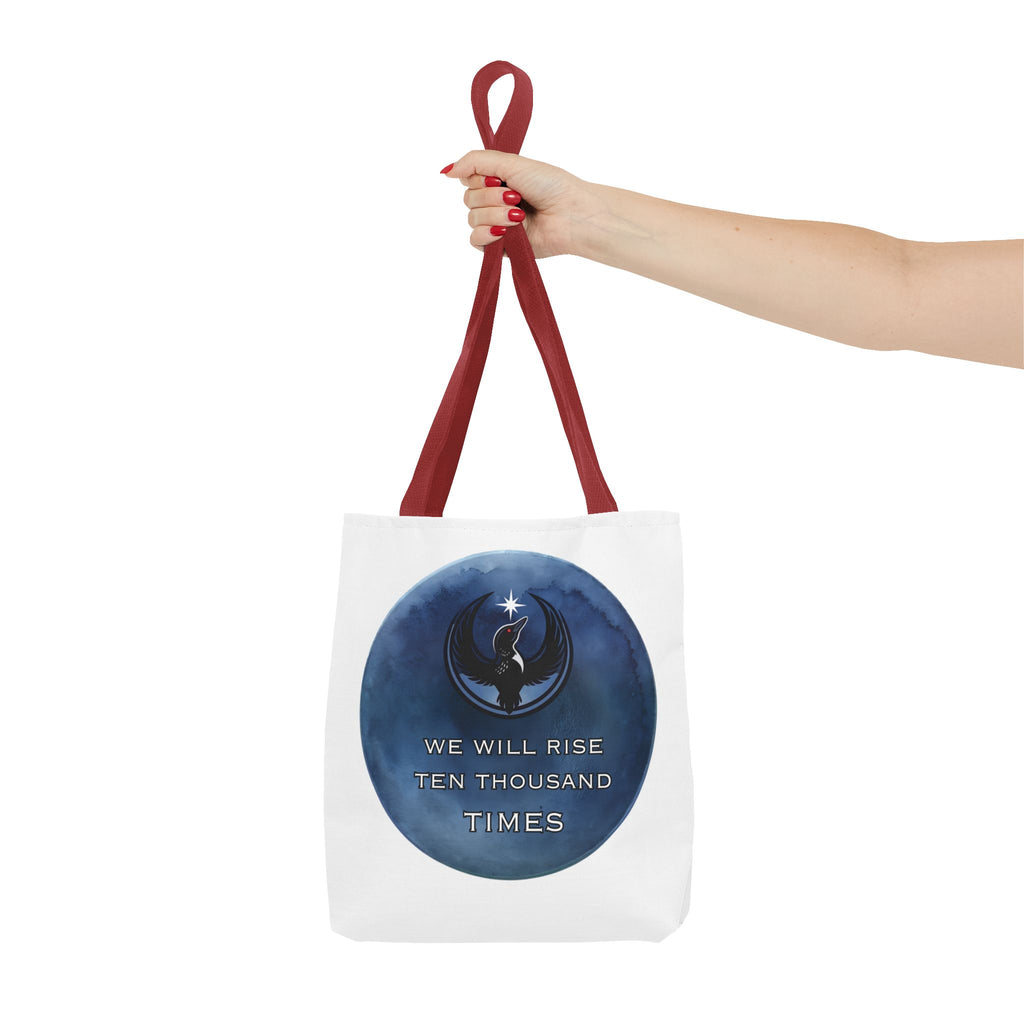 We Will Rise 10,000 Times Tote Bag