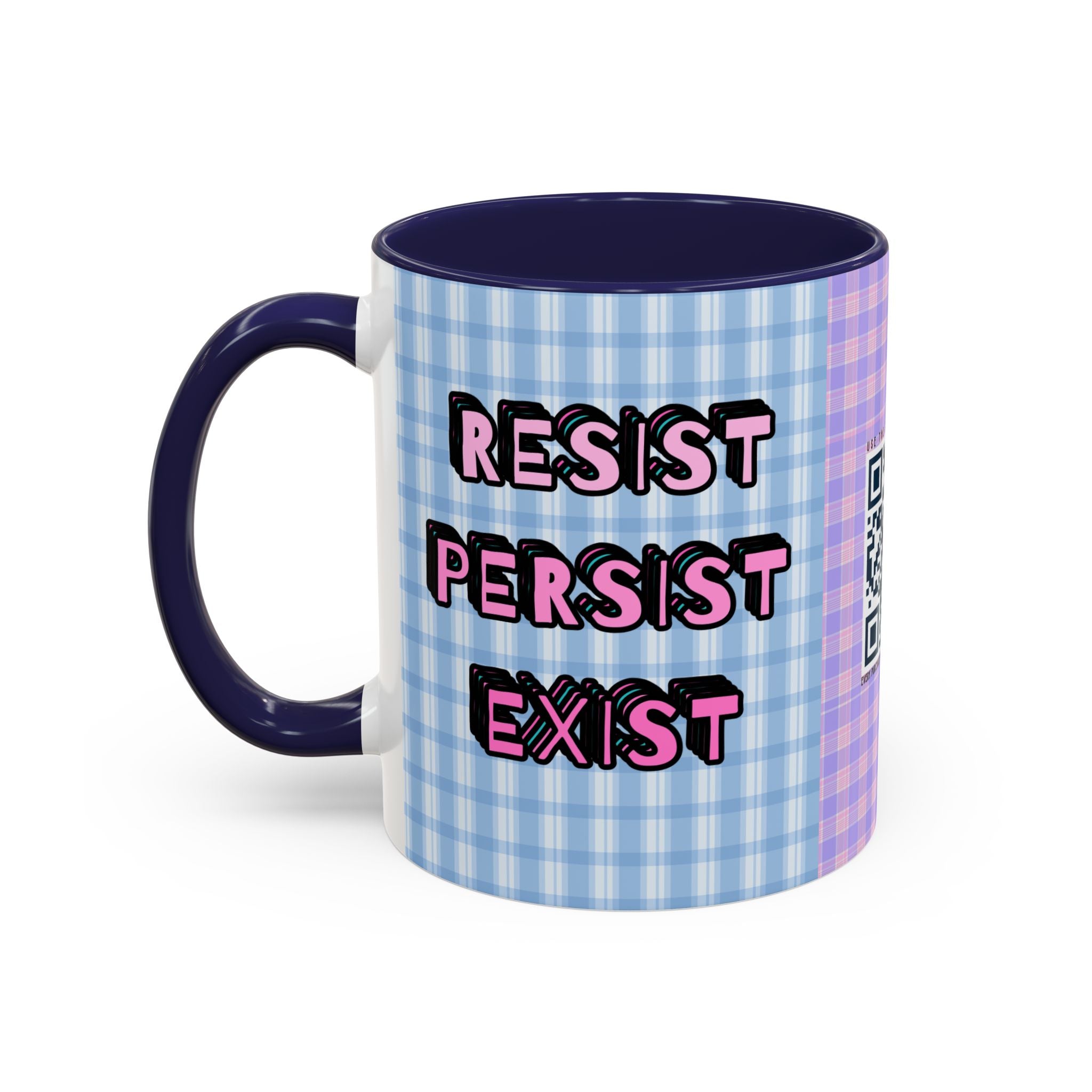 Resist Persist Exist Coffee Mug