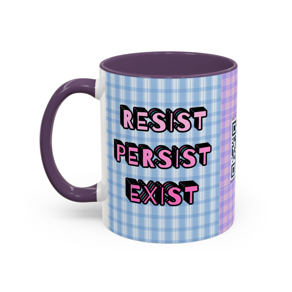 Resist Persist Exist Coffee Mug