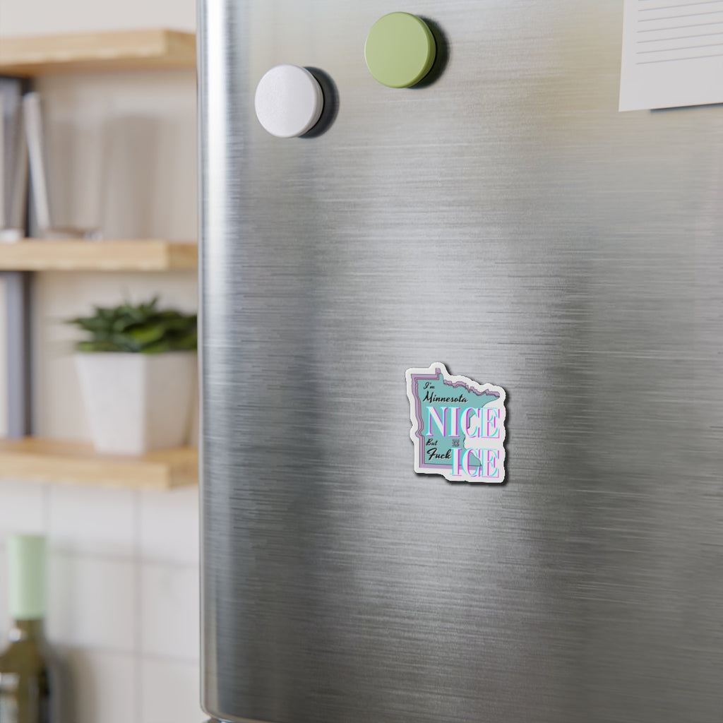 Minnesota Nice F Ice Die-Cut Magnet