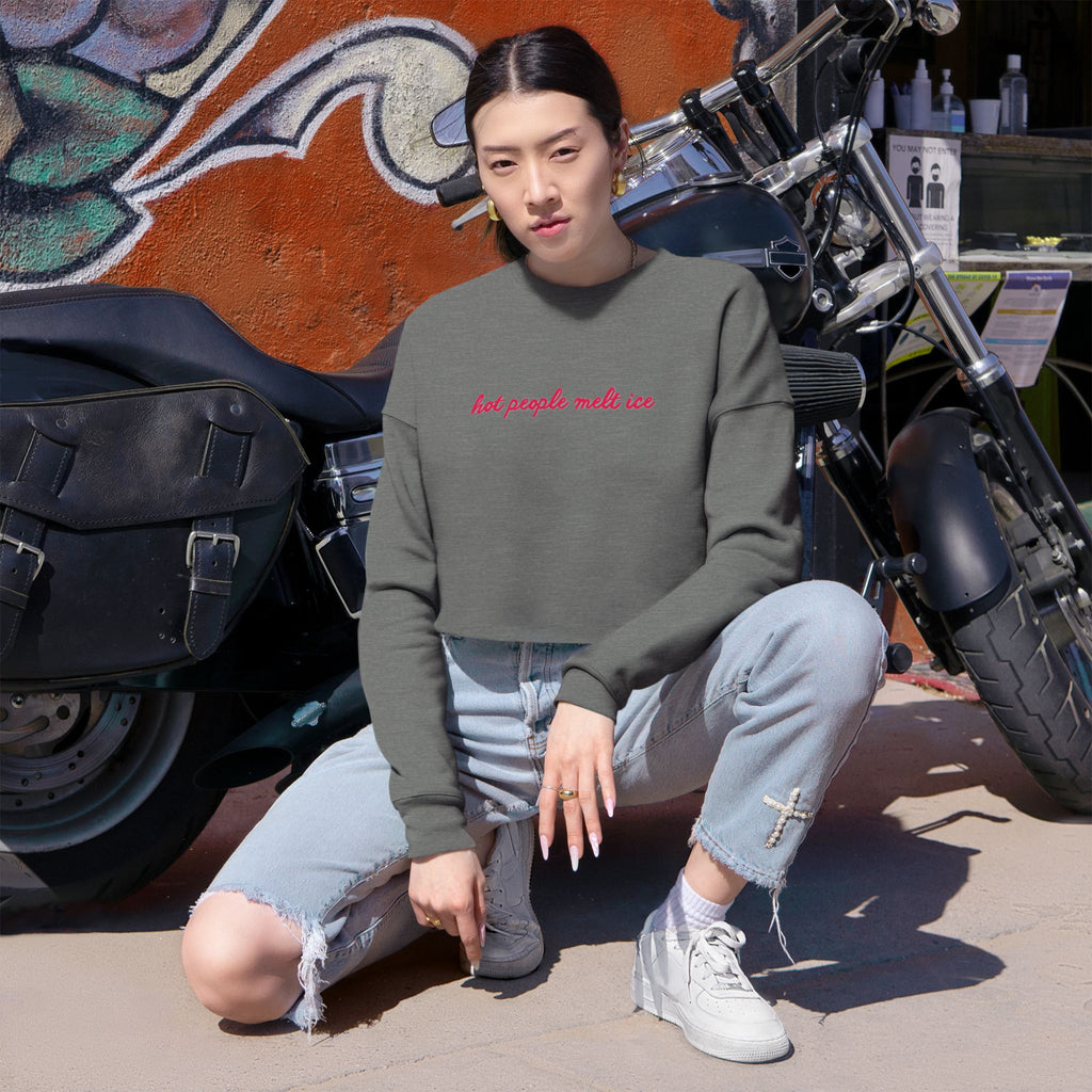 Hot People Melt Ice Cropped Sweatshirt