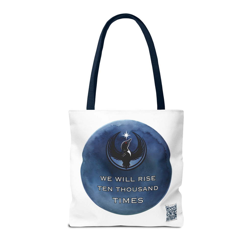We Will Rise 10,000 Times Tote Bag