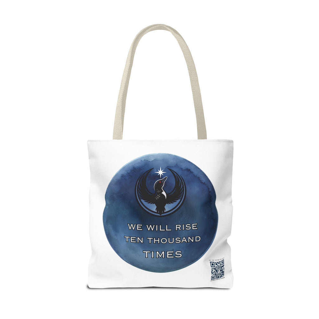 We Will Rise 10,000 Times Tote Bag